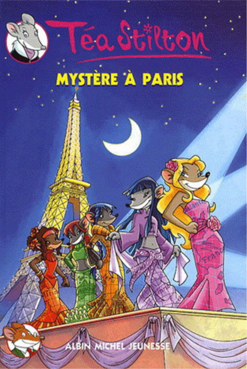 Téa Stilton « Mystère à Paris ». (Français)