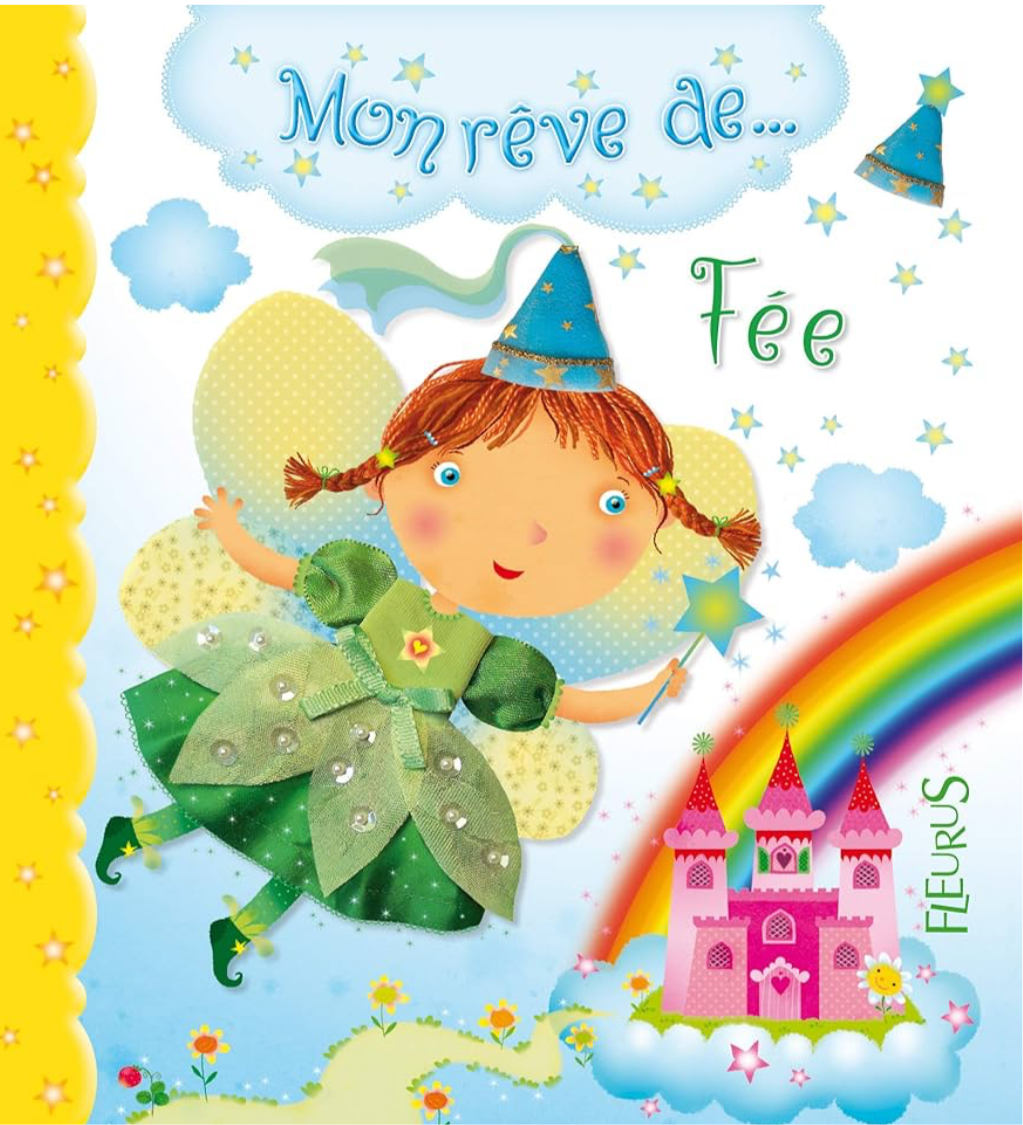 Mon rêve de fée (français)