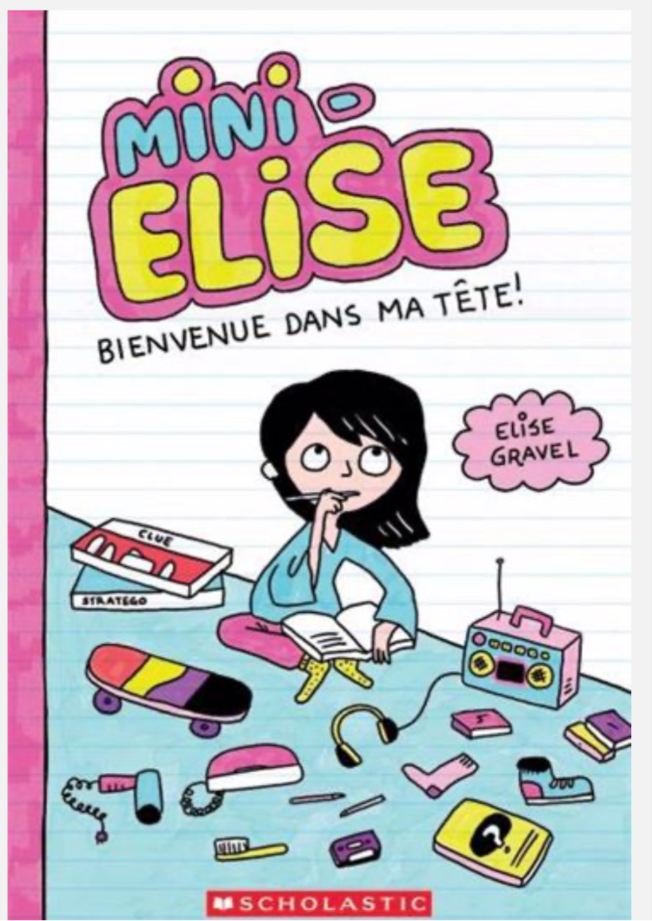 Mini Elise « Bienvenue dans ma tête » (français) *Neuf*