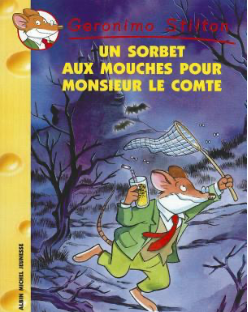 Geronimo Stilton « Un sorbet aux mouches » (français)