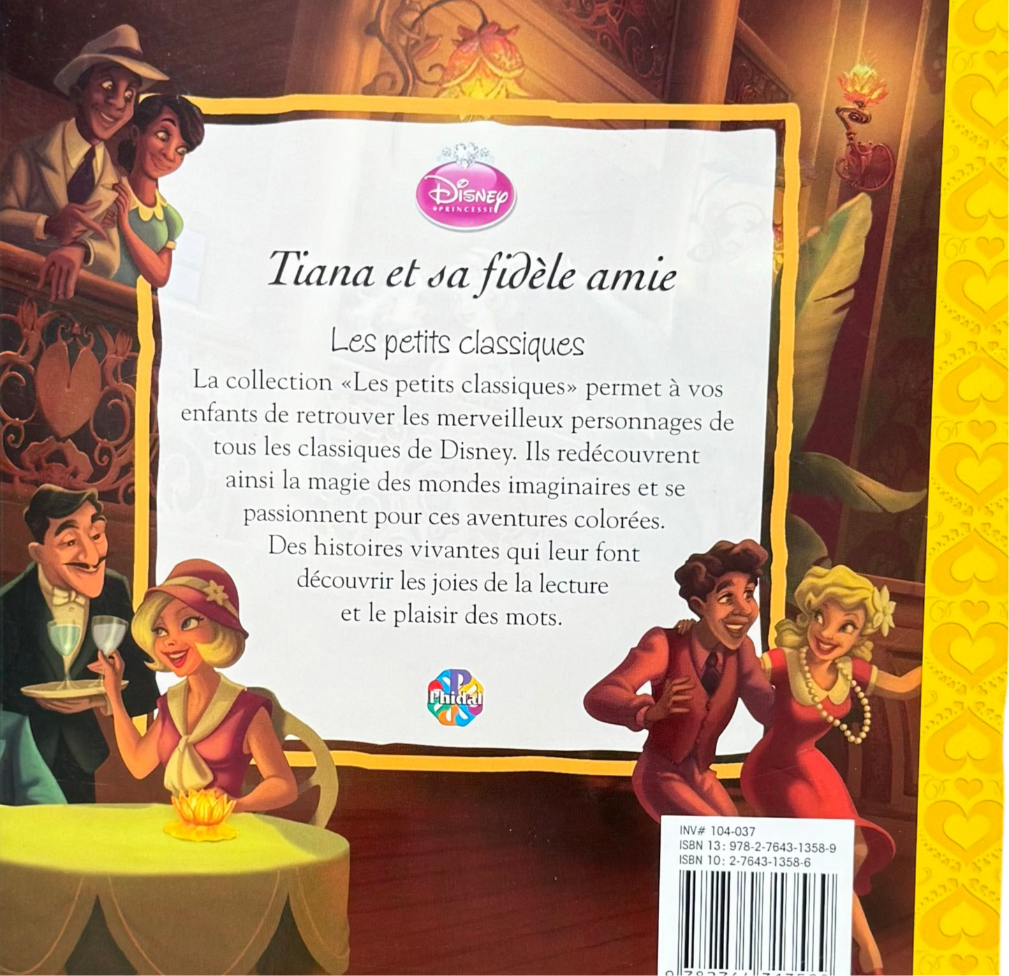 Tiana et sa fidèle amie (français) *Neuf*