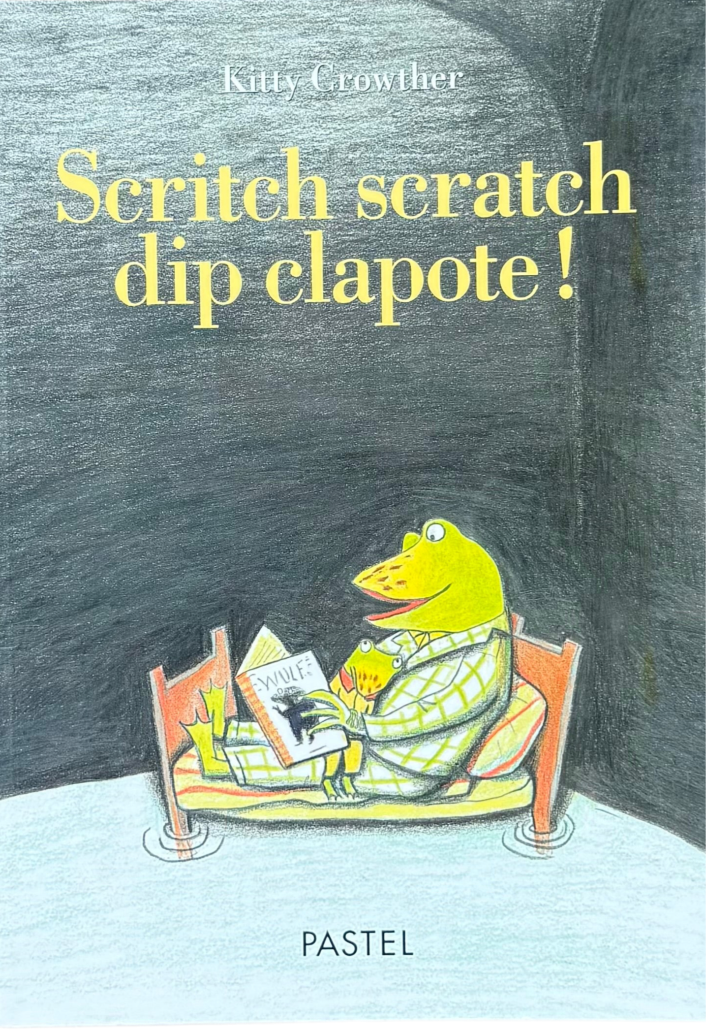 Scritch Scratch dip clapote (français)