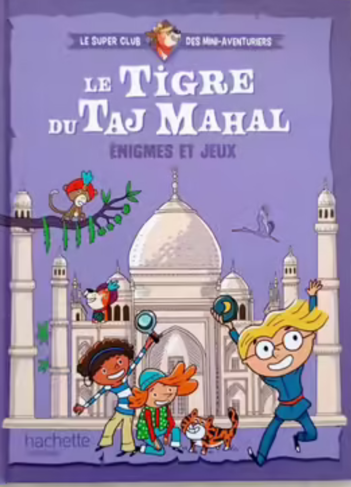 Le tigre du Taj Mahal (français)