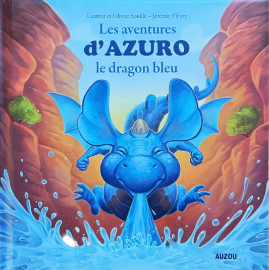 Les aventures d’azuro le dragon bleu (français)