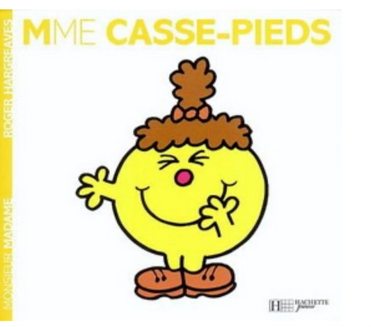 Madame Casse-Pieds (Français)*Neuf*