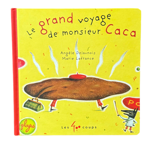 Le grand voyage de monsieur Caca (français)