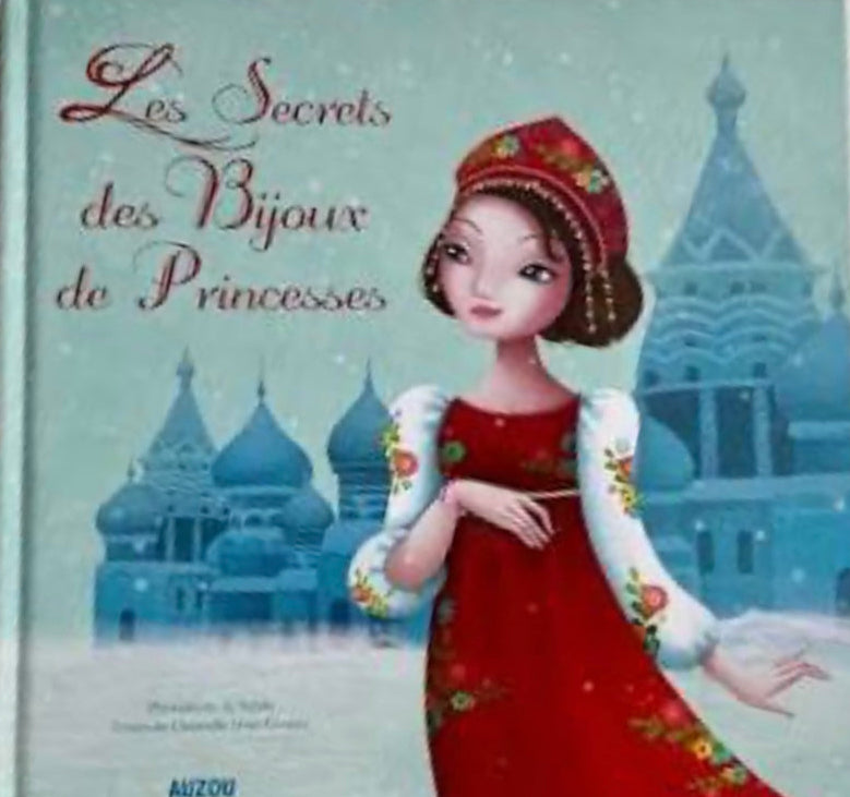 Les secrets des bijoux de Princesse (français)