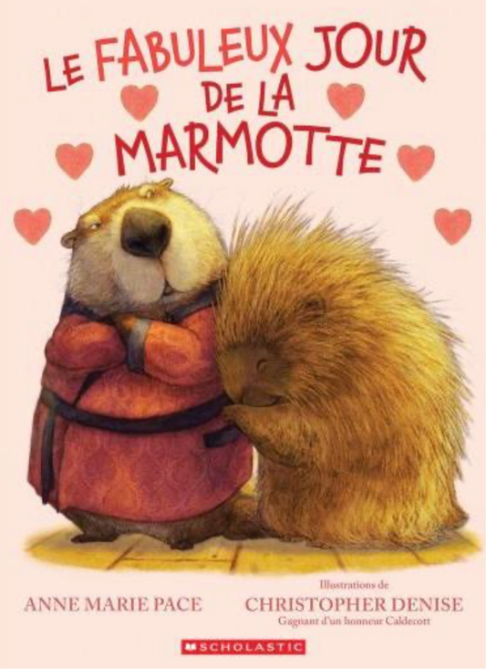 Le fabuleux jour de la marmotte (français) *Neuf*