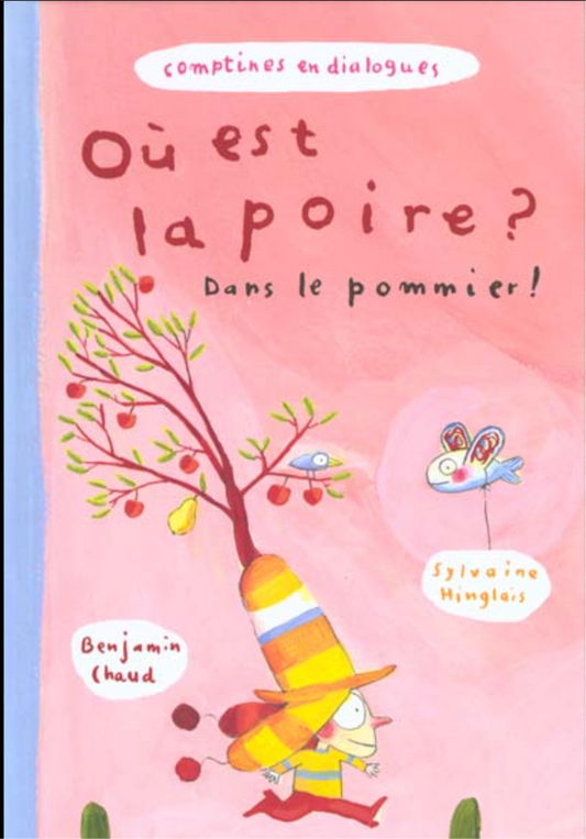 Où est la poire? Dans le pommier! (Français)