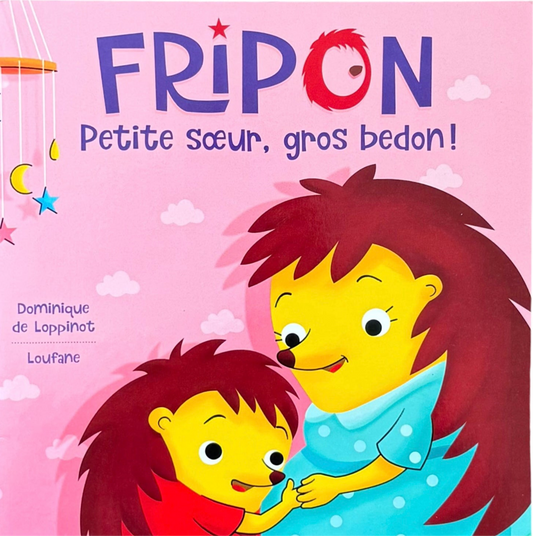 Fripon petite sœur, gros bedon (français)