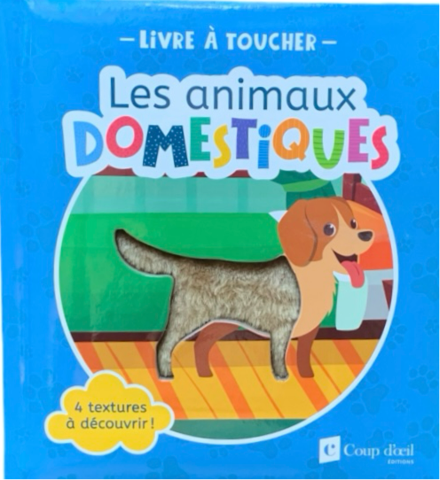 Livre à toucher «les animaux domestiques » (français) *Neuf*