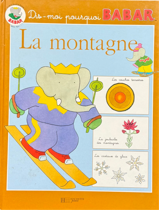 Dis-moi pourquoi Babar  « La montagne » (français)