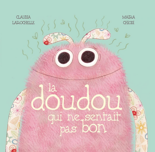 La doudou qui ne sentais pas bon (français)
