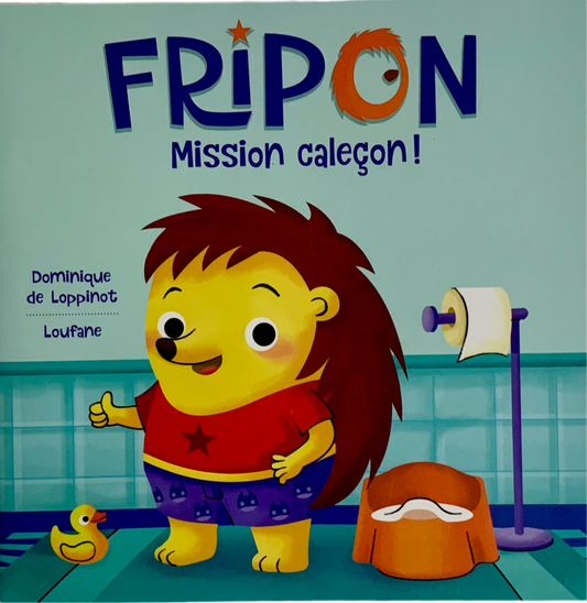 Fripon « mission caleçon » (français)