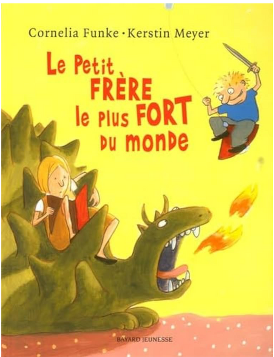 Le petit frère le plus fort du monde (français)
