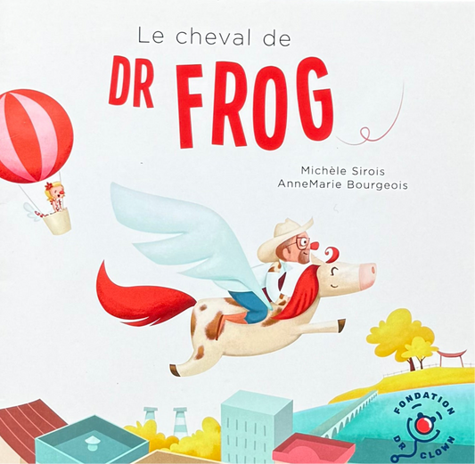 Le cheval de Dr Frog (français)