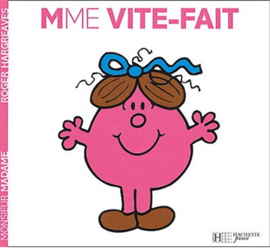 Madame Vite-fait  (français)*Neuf*