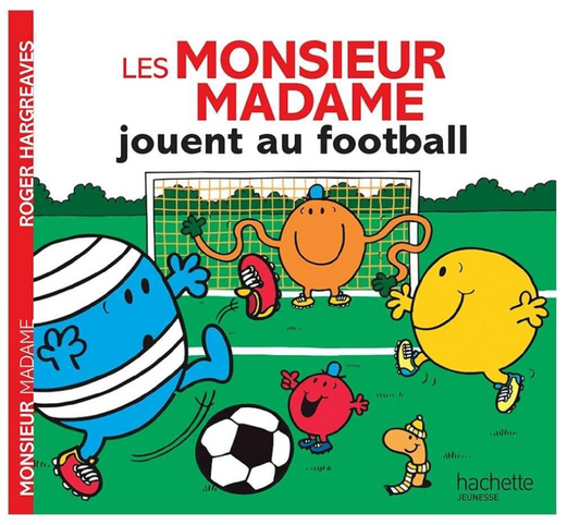 Les Monsieur Madame jouent au football (français) *Neuf*