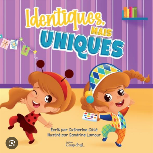 Identiques mais uniques (français)