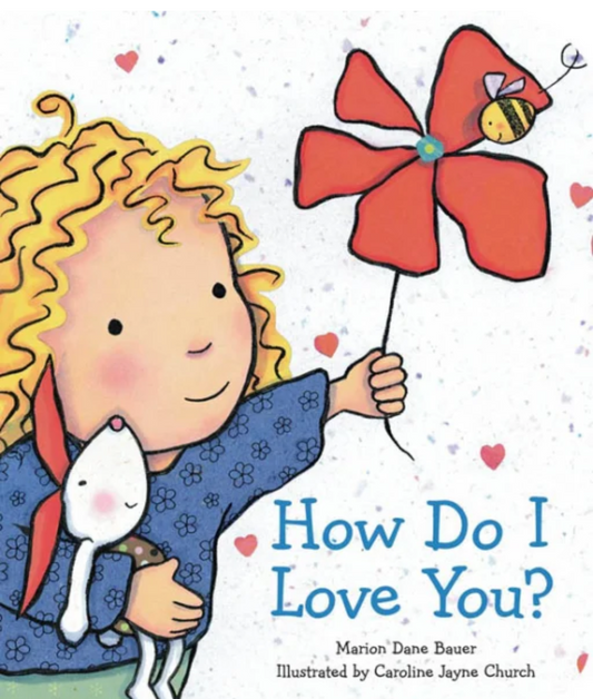 Couverture du livre : fillette aux cheveux bouclés, papillon rouge, texte «How Do I Love You?»