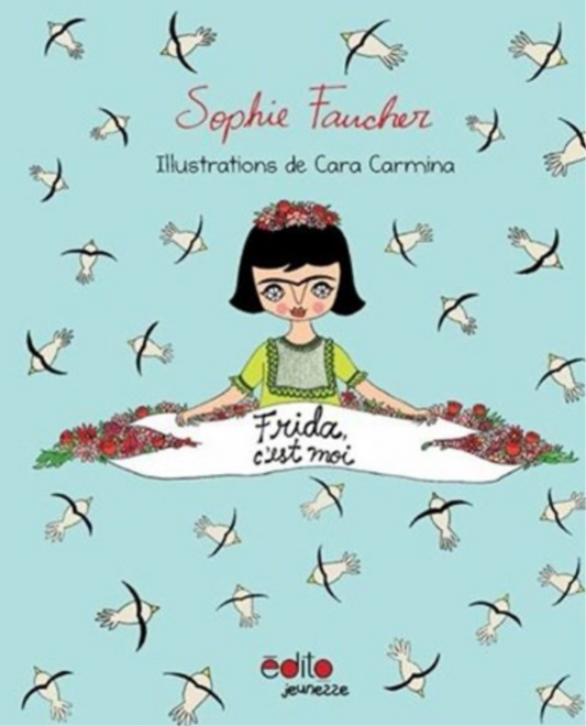 Frida c’est moi ! (Français)