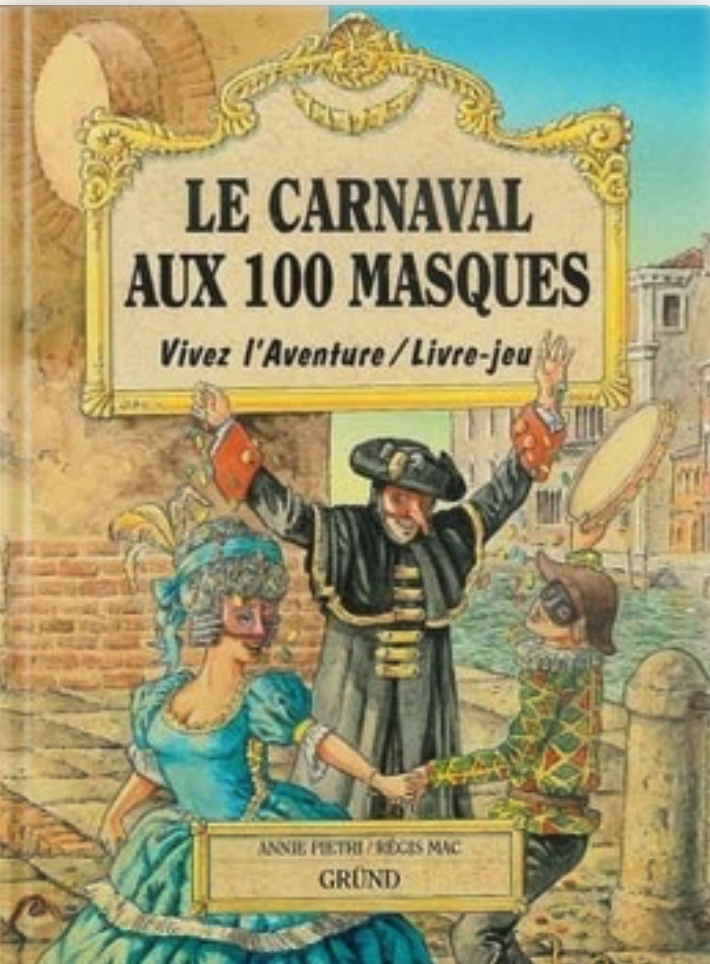 Le Carnaval aux 100 masques (livre-jeu) (français)