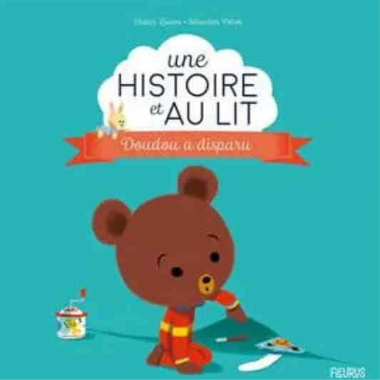 Une histoire et au lit « doudou a disparue ». (Français)