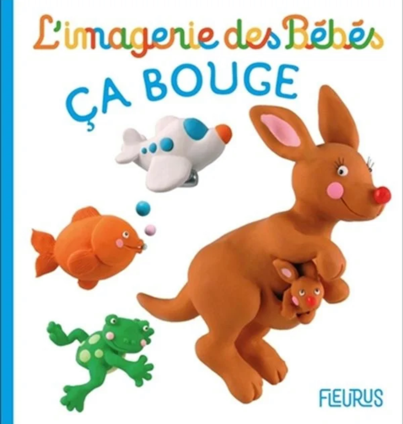 Livre L’imagerie des bébés « Ça bouge » avec animaux en mouvement