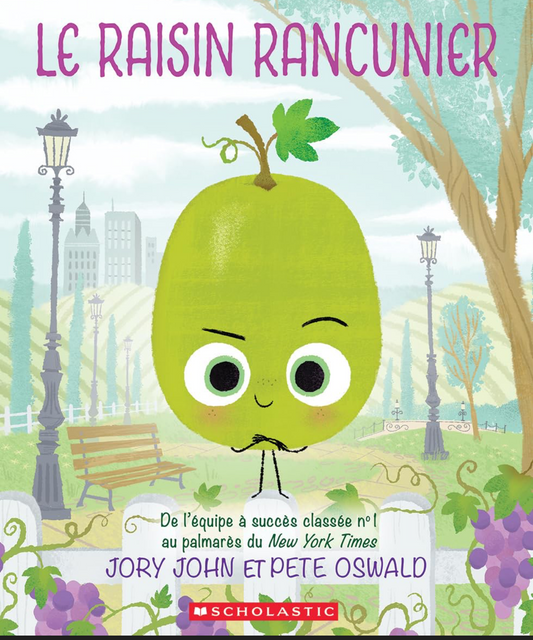 Le raisin rancunier (français)