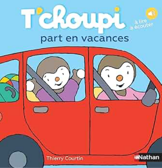 T’Choupi « part en vacance » (français)